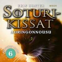 Soturikissat: Kolmikon mahti 6: Auringonnousu