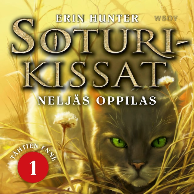 Book cover for Soturikissat: Tähtien enne 1: Neljäs oppilas