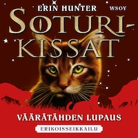 Soturikissat: Erikoisseikkailu: Väärätähden lupaus
