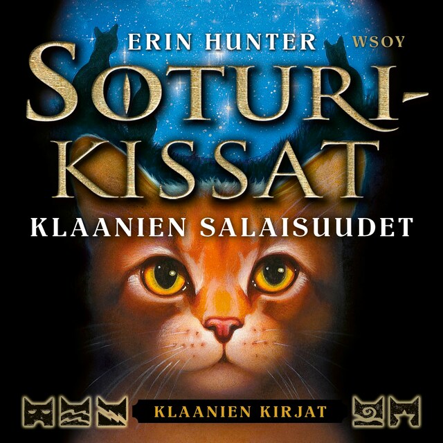 Book cover for Soturikissat: Klaanien kirjat: Klaanien salaisuudet