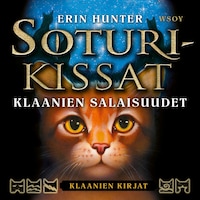 Soturikissat: Klaanien kirjat: Klaanien salaisuudet