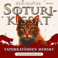 Soturikissat: Erikoisseikkailu: Vatukkatähden myrsky