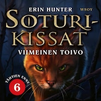 Soturikissat: Tähtien enne 6: Viimeinen toivo