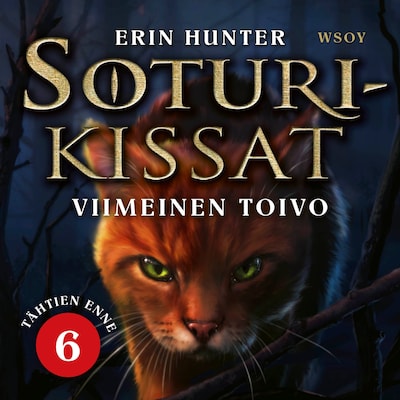Soturikissat: Tähtien enne 6: Viimeinen toivo