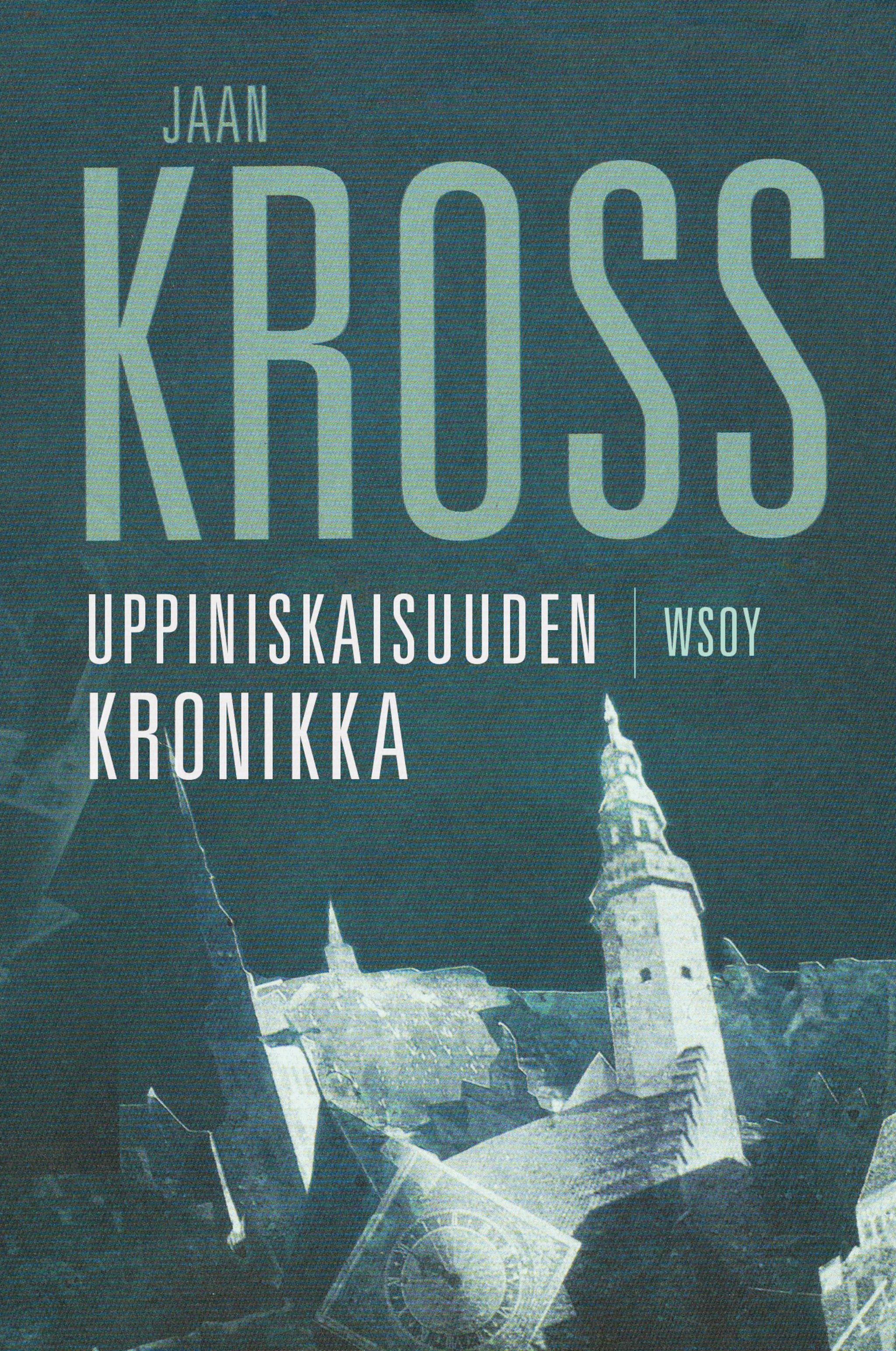 Uppiniskaisuuden kronikka