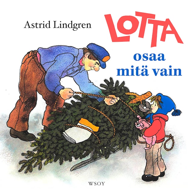 Book cover for Lotta osaa mitä vain