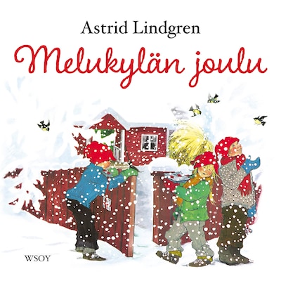 Melukylän joulu - Äänikirja - Astrid Lindgren