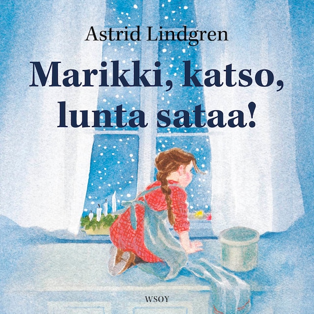Book cover for Marikki, katso, lunta sataa!