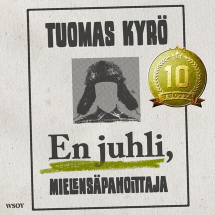 En juhli, Mielensäpahoittaja bookCoverFor