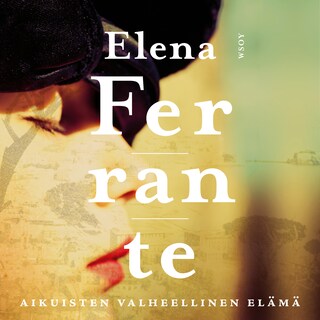 Aikuisten valheellinen elämä bookCoverFor