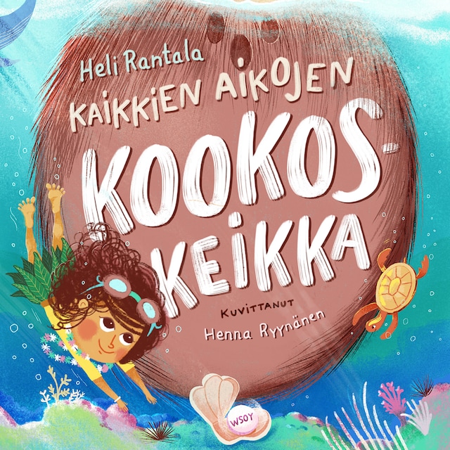 Couverture de livre pour Kaikkien aikojen kookoskeikka