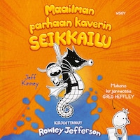 Maailman parhaan kaverin seikkailu. Kirjoittanut Rowley Jefferson