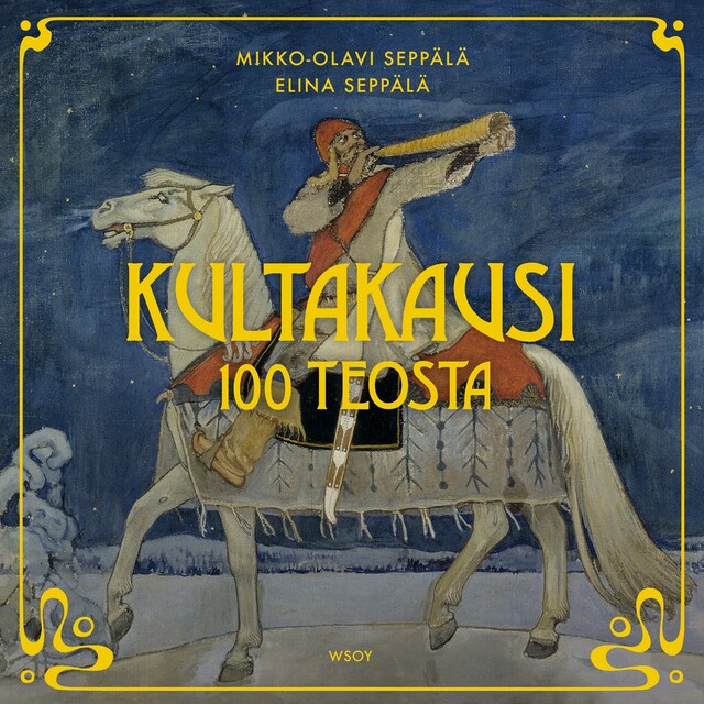 Book cover for Kultakausi: 100 teosta