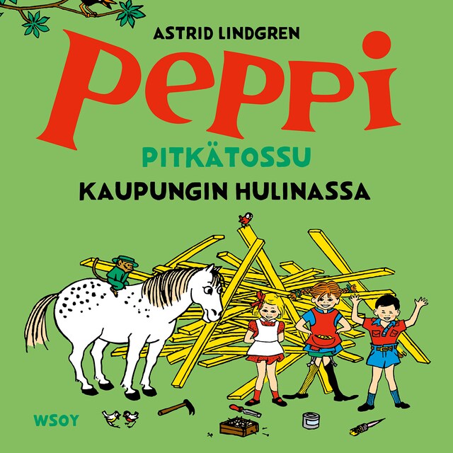 Buchcover für Peppi Pitkätossu kaupungin hulinassa