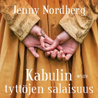 Kabulin tyttöjen salaisuus - Äänikirja - Jenny Nordberg