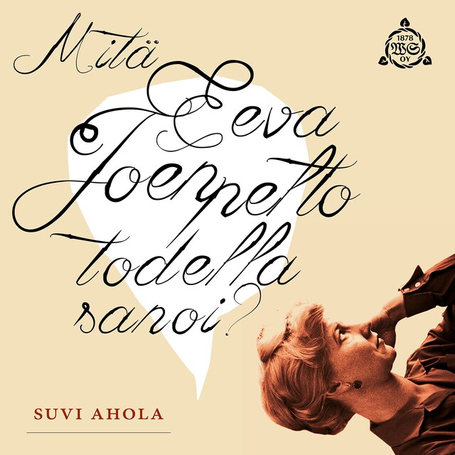 Book cover for Mitä Eeva Joenpelto todella sanoi?