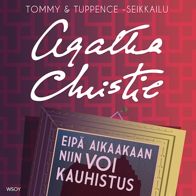 Eipä aikaakaan niin voi kauhistus