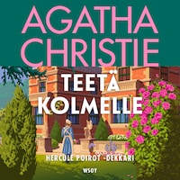 Teetä kolmelle