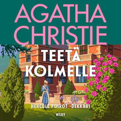 Teetä kolmelle