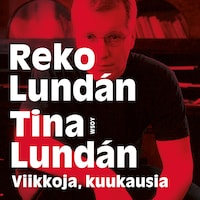 Viikkoja, kuukausia