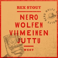 Nero Wolfen viimeinen juttu