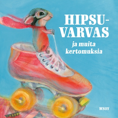 Hipsuvarvas ja muita kertomuksia