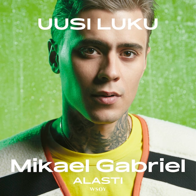 Boekomslag van Mikael Gabriel Alasti – UUSI LUKU