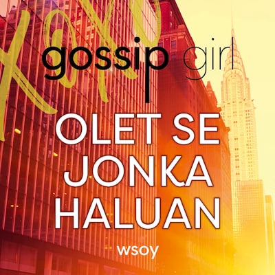 Olet se jonka haluan