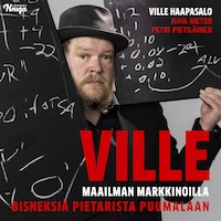 Ville maailman markkinoilla