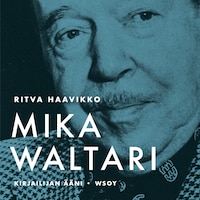 Kirjailijan ääni - Mika Waltari