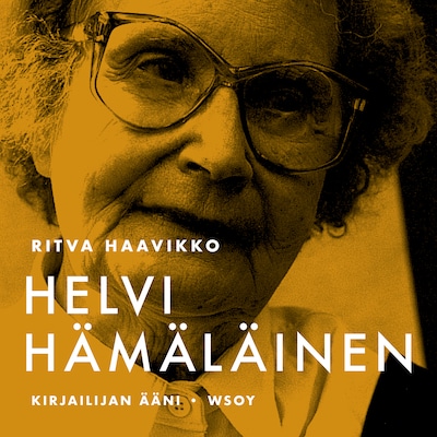Kirjailijan ääni - Helvi Hämäläinen
