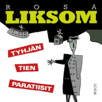 Tyhjän tien paratiisit