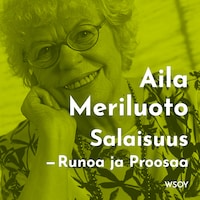 Salaisuus - Runoa ja proosaa
