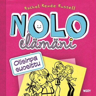 Nolo elämäni: Olisinpa suosittu bookCoverFor