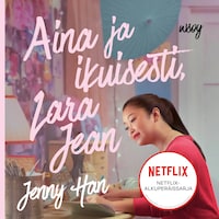 Aina ja ikuisesti, Lara Jean
