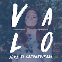 Valo joka ei kadonnutkaan
