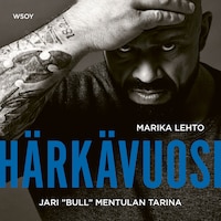 Härkävuosi. Jari Bull Mentulan tarina