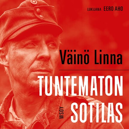 Tuntematon sotilas - Väinö Linna - Hörbuch - BookBeat
