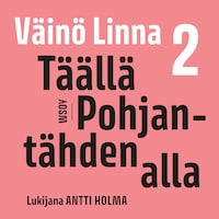 Täällä Pohjantähden alla 2