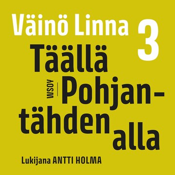 Täällä Pohjantähden alla 2 - Väinö Linna - Audiobook - BookBeat