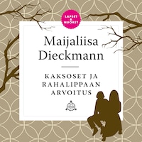 Kaksoset ja rahalippaan arvoitus