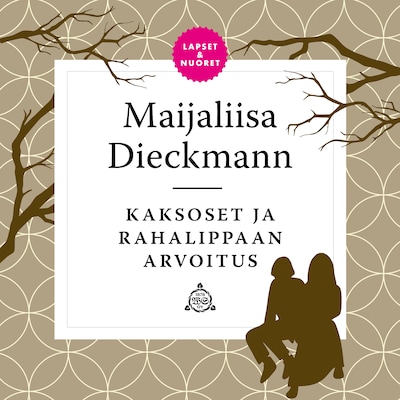 Kaksoset ja rahalippaan arvoitus