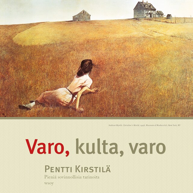 Book cover for Varo, kulta, varo