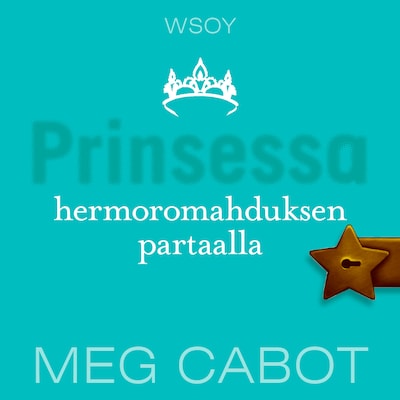Prinsessa hermoromahduksen partaalla