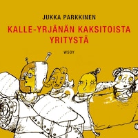 Kalle-Yrjänän kaksitoista yritystä