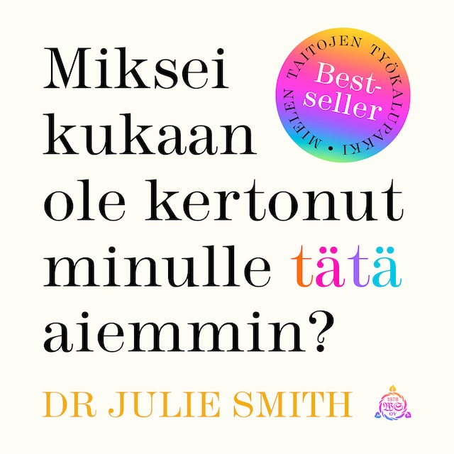 Miksei kukaan ole kertonut minulle tätä aiemmin? Boekomslag van Miksei kukaan ole kertonut minulle tätä aiemmin?