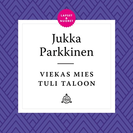 Viekas mies tuli taloon - Jukka Parkkinen - Audiobook - BookBeat