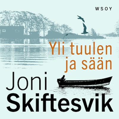 Yli tuulen ja sään