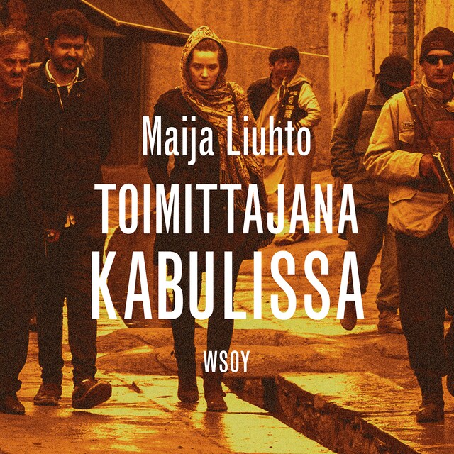 Book cover for Toimittajana Kabulissa