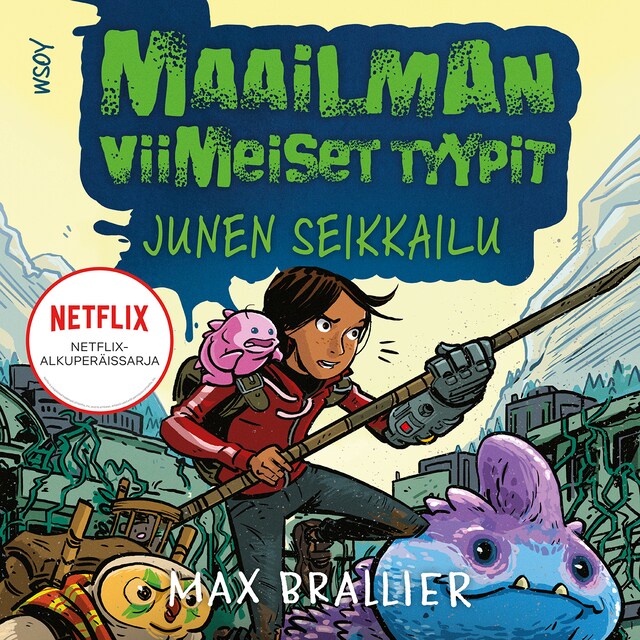 Book cover for Maailman viimeiset tyypit - Junen seikkailu